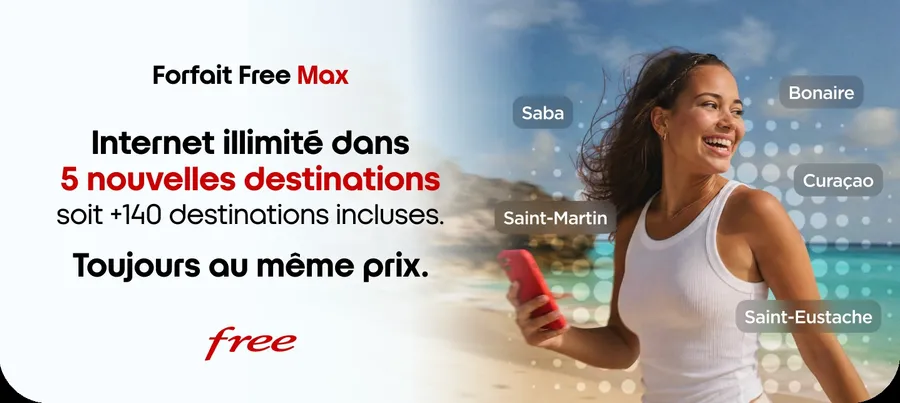 Le forfait Free Max couvre désormais plus de 140 destinations